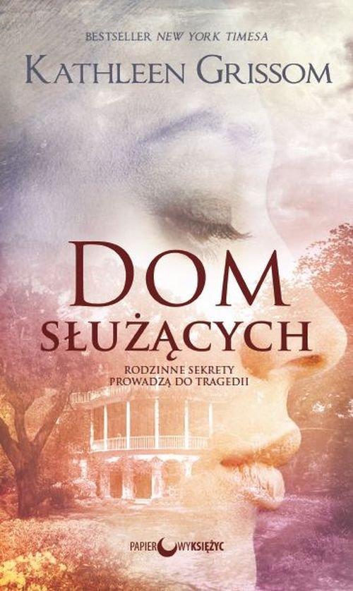 Dom Slużących, Kathleen Grissom, Nowa