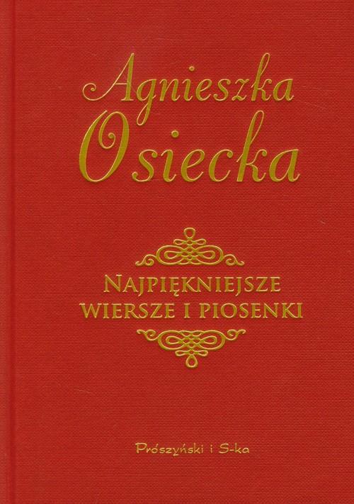 

Najpiękniejsze wiersze i piosenki Osiecka Agnieszk