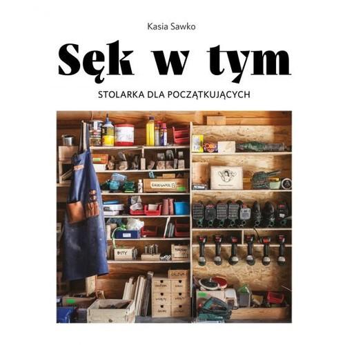 

Sęk w tym Kasia Sawko