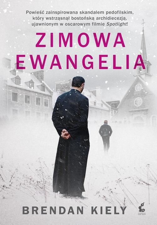 

Zimowa ewangelia Brendan Kiely