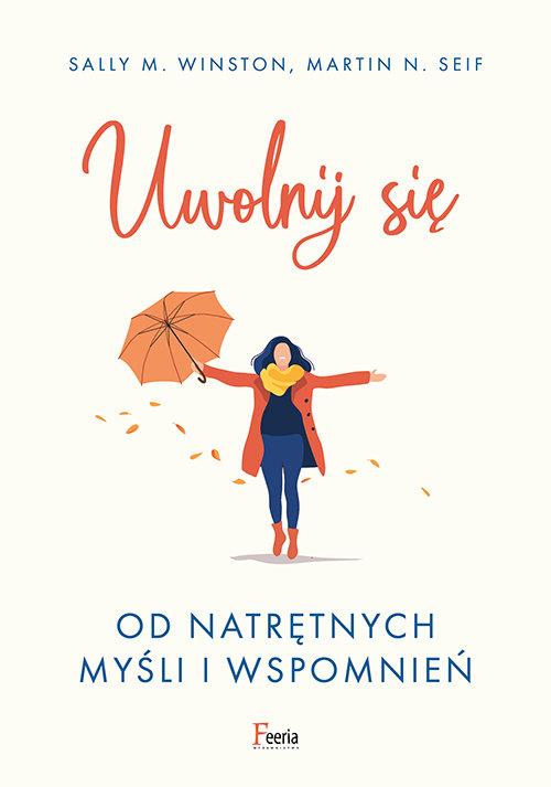 

Uwolnij się od natrętnych myśli i wspomnień Martin