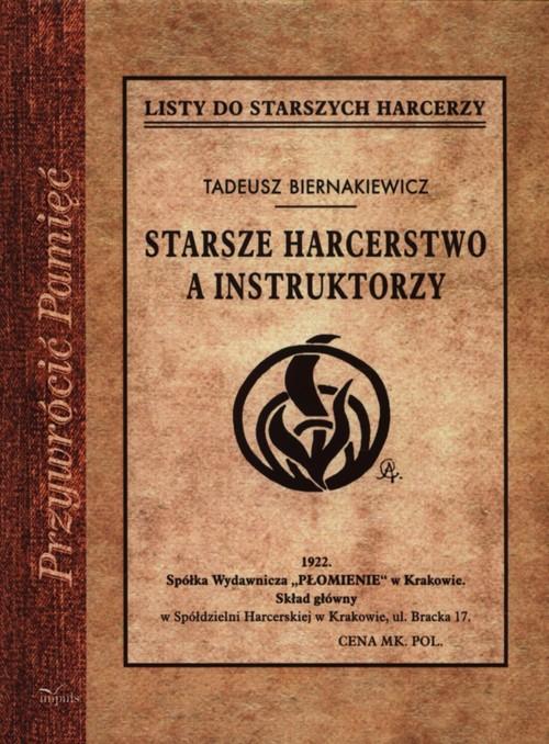 

Starsze harcerstwo a instruktorzy T. Biernakiewicz