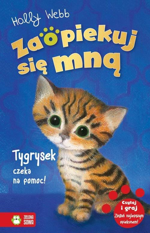 

Zaopiekuj się mną Tygrysek czeka na pomoc! H. Webb