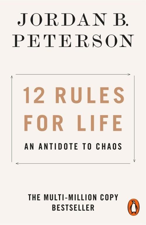 

12 Rules for Life Jordan B. Peterson