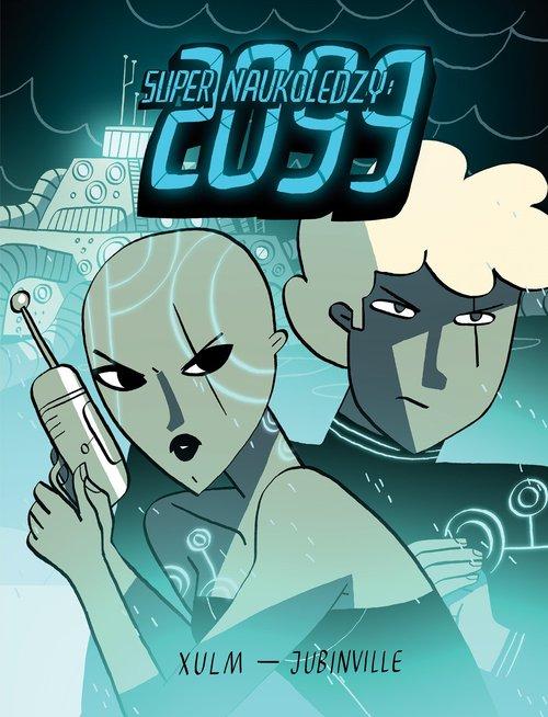 

Super Naukoledzy: 2099 Brett Jubinville
