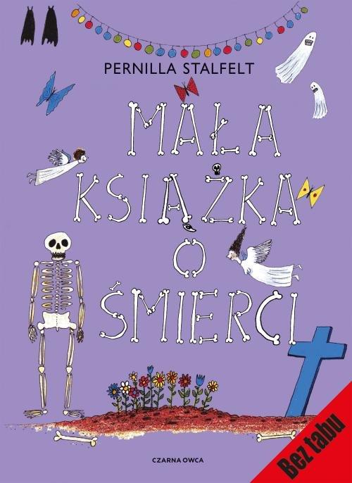

Mała książka o śmierci Pernilla Stalfelt