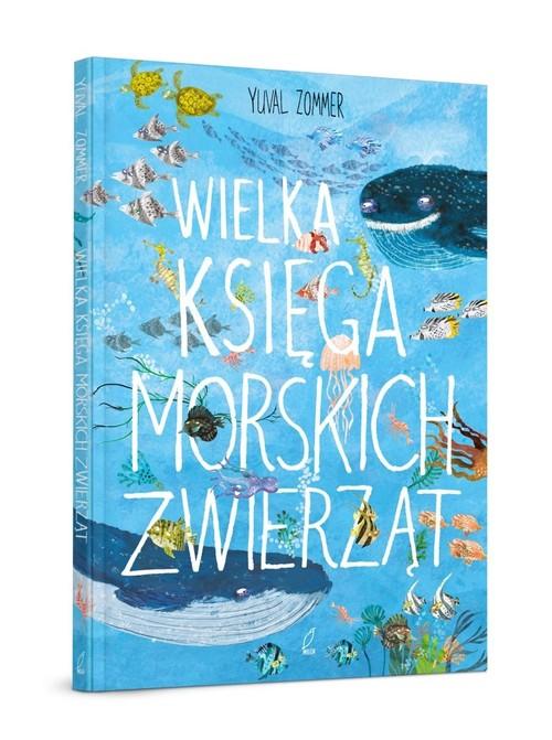 

Wielka księga morskich zwierząt Yuval Zommer