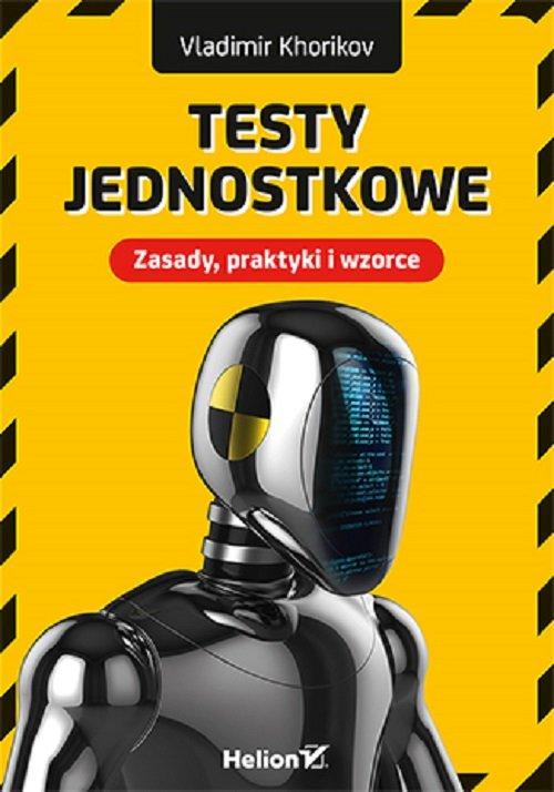 

Testy jednostkowe Vladimir Khorikov
