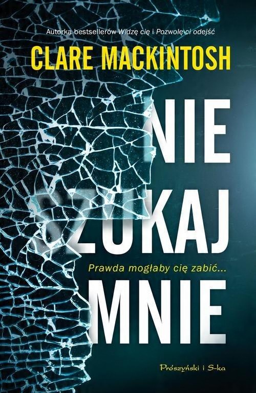 

Nie szukaj mnie Clare Mackintosh