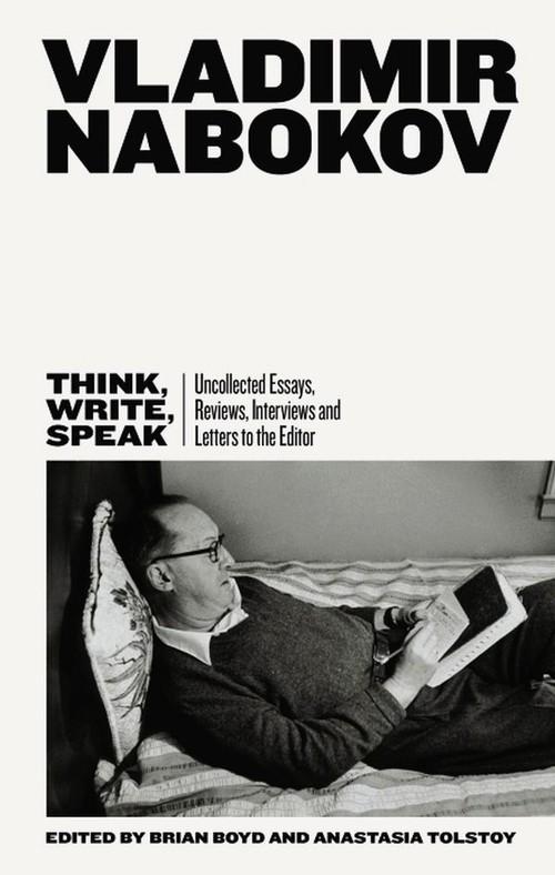 

Think Write Speak Vladimir Nabokov