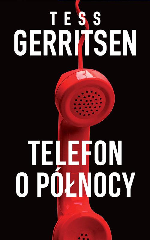 

Telefon o północy Tess Gerritsen