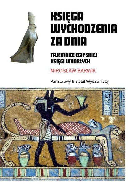 

Księga wychodzenia za dnia Mirosław Barwik
