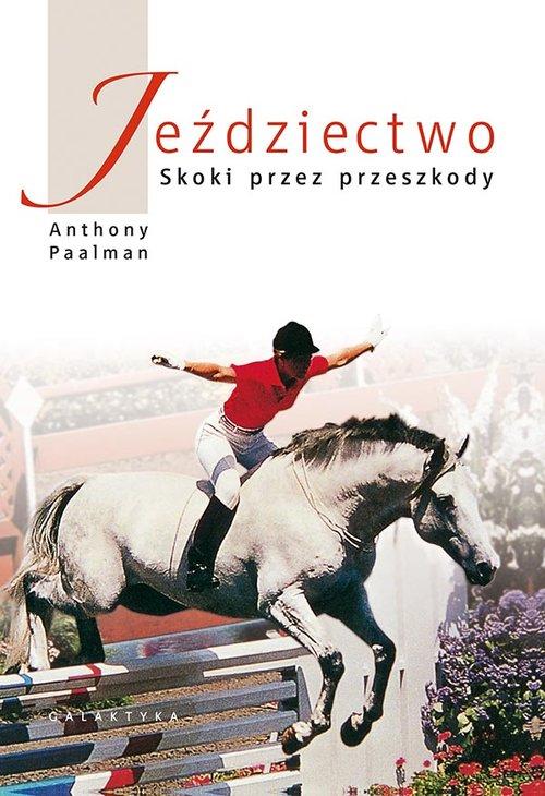 

Jeździectwo Skoki przez przeszkody Anthony Paalman