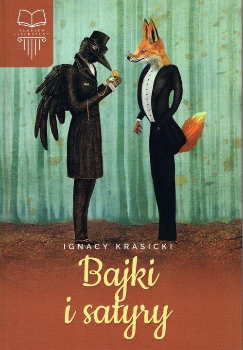

Bajki i satyry Ignacy Krasicki