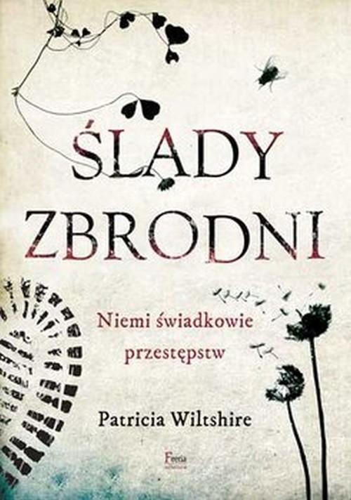 

Ślady zbrodni Patricia Wiltshire