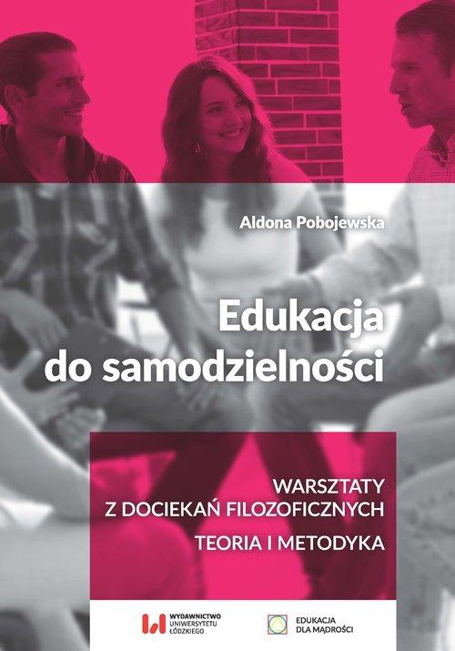 

Edukacja do samodzielności Aldona Pobojewska