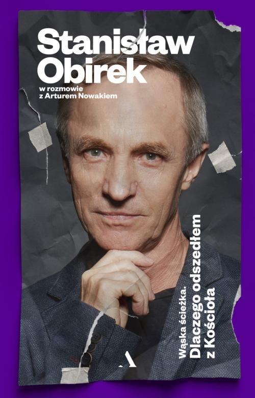 

Wąska ścieżka. Dlaczego odszedłem Nowak, Obirek