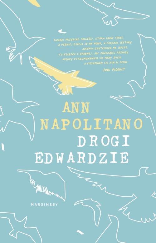 

Drogi Edwardzie Ann Napolitano