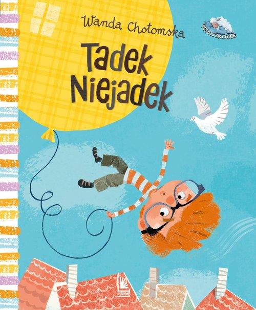 

Tadek Niejadek Wanda Chotomska, Elżbieta Śmietanka