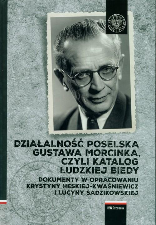 

Działalność poselska Gustawa Morcinka czyli