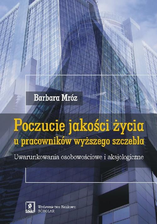 

Poczucie jakości życia u pracowników wyższego szcz