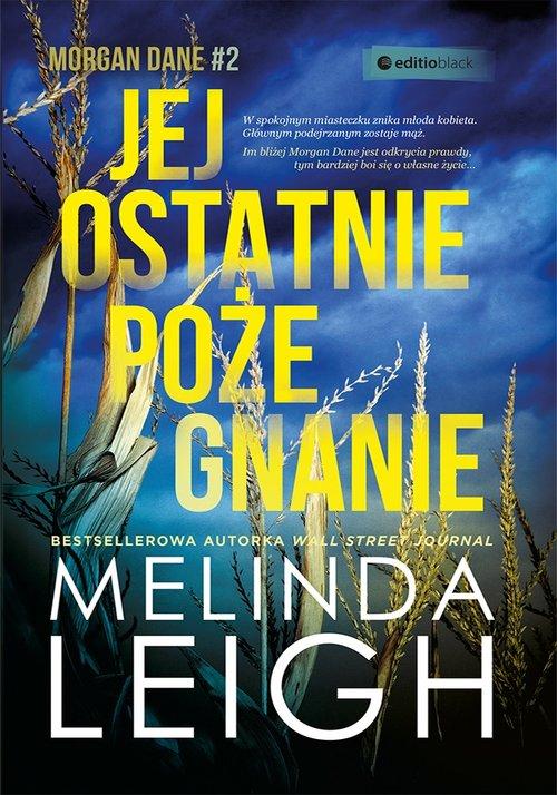 

Jej ostatnie pożegnanie Melinda Leigh