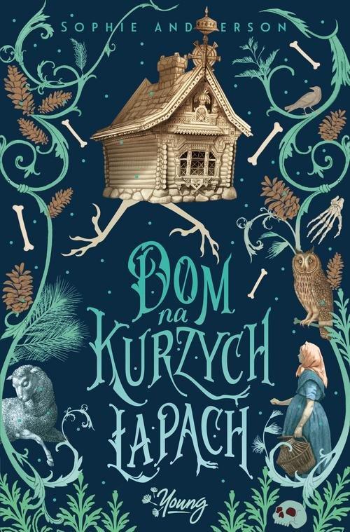 

Dom na kurzych łapach Sophie Anderson