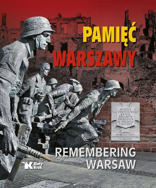 

Pamięć Warszawy A. Bujak, W. Cygan, W. Rawski
