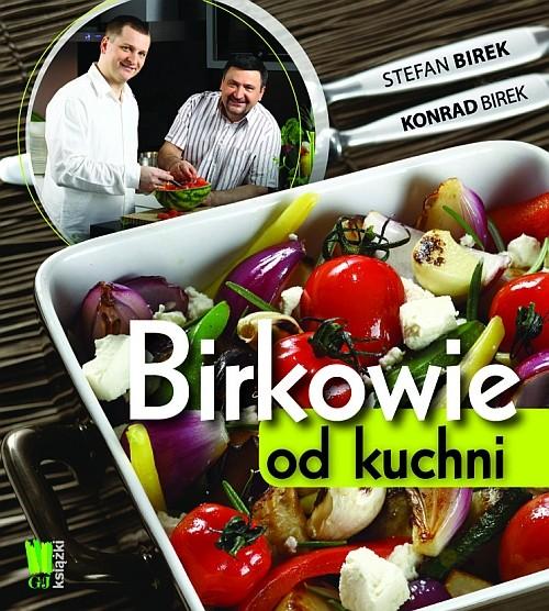 Birkowie od kuchni Konrad Birek, Stefan Birek