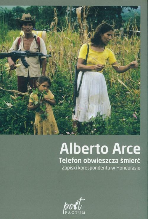 

Telefon obwieszcza śmierć Alberto Arce