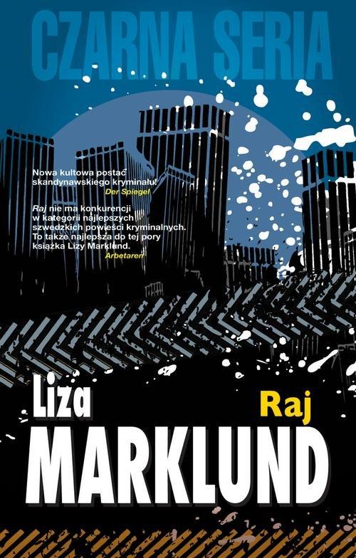

Raj Annika Bengtzon 3 Liza Marklund