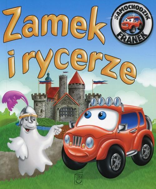 

Samochodzik Franek Zamek i rycerze Elżbieta Wójcik