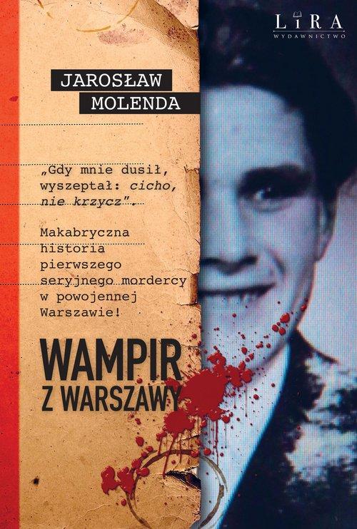 

Wampir z Warszawy Jarosław Molenda