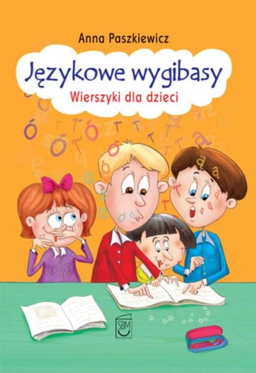 

Językowe wygibasy Anna Paszkiewicz