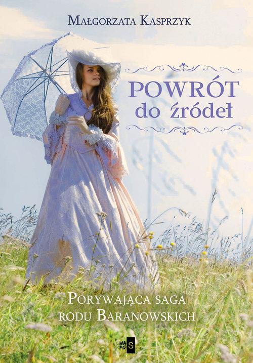 

Powrót do źródeł Małgorzata Kasprzyk