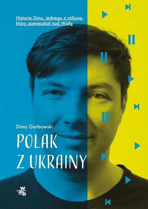 

Polak z Ukrainy Dima Garbowski