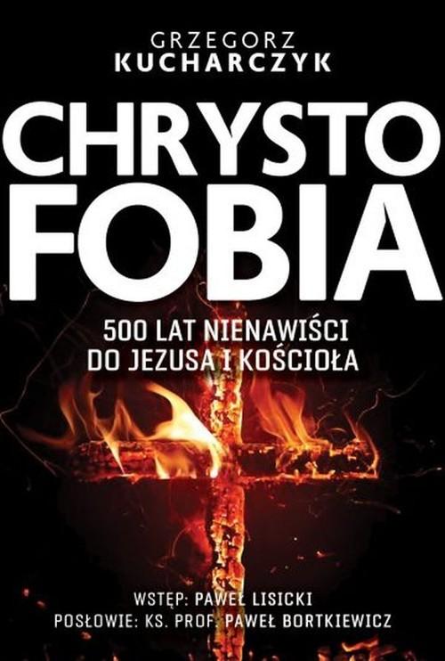 

Chrystofobia Grzegorz Kucharczyk