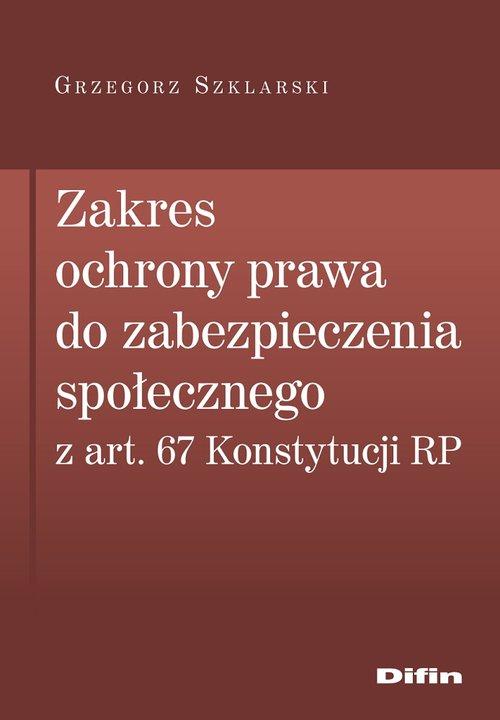 

Zakres ochrony prawa do zabezpieczenia społecznego