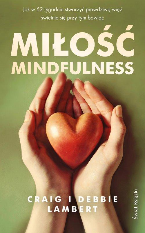 

Miłość mindfulness Świat Książki