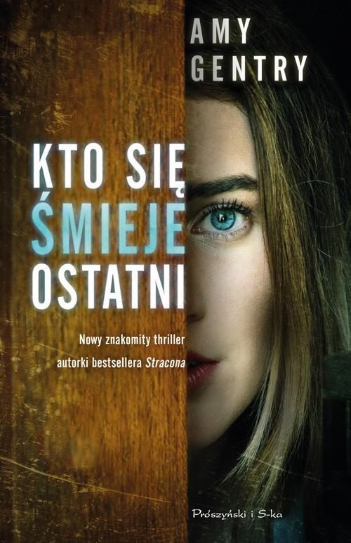 

Kto się śmieje ostatni Amy Gentry