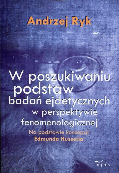 

W poszukiwaniu podstaw badań ejdetycznych A. Ryk