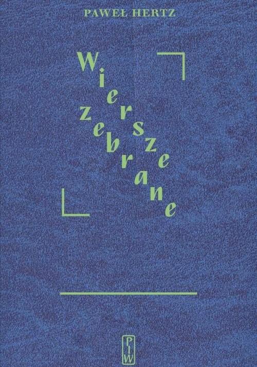 

Wiersze zebrane Paweł Hertz