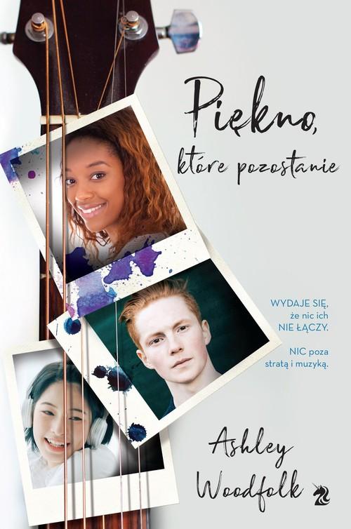

Piękno które pozostanie Ashley Woodfolk