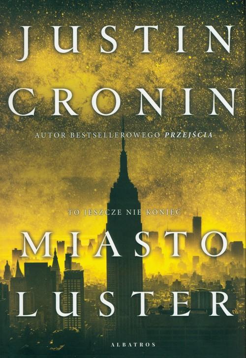 

Justin Cronin Miasto luster