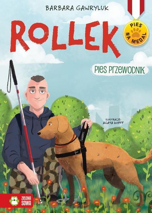 

Pies na medal Rollek Pies przewodnik T 5 Gawryluk
