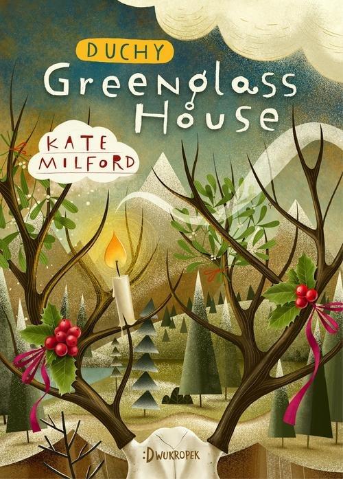 

Duchy Greenglass House Kate Milford
