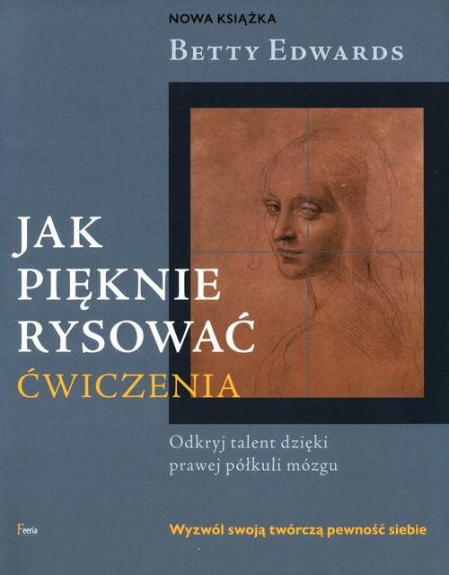 

Jak pięknie rysować Ćwiczenia Betty Edwards