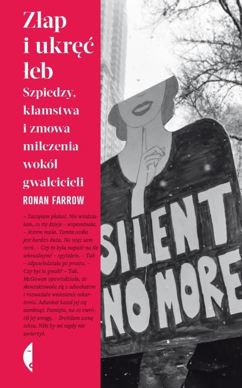 

Złap i ukręć łeb Ronan Farrow