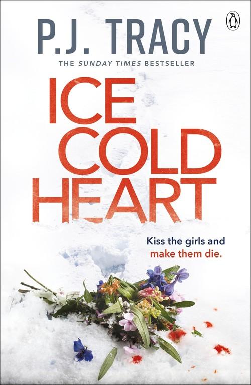 

Ice Cold Heart P. J. Tracy