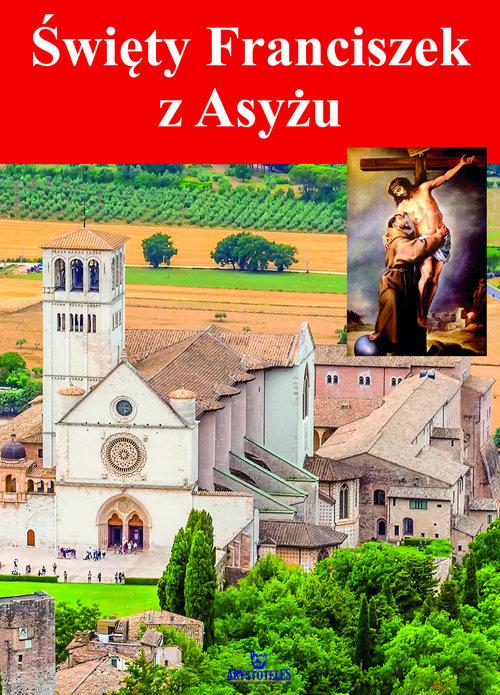 Święty Franciszek z Asyżu Piotr Stefaniak